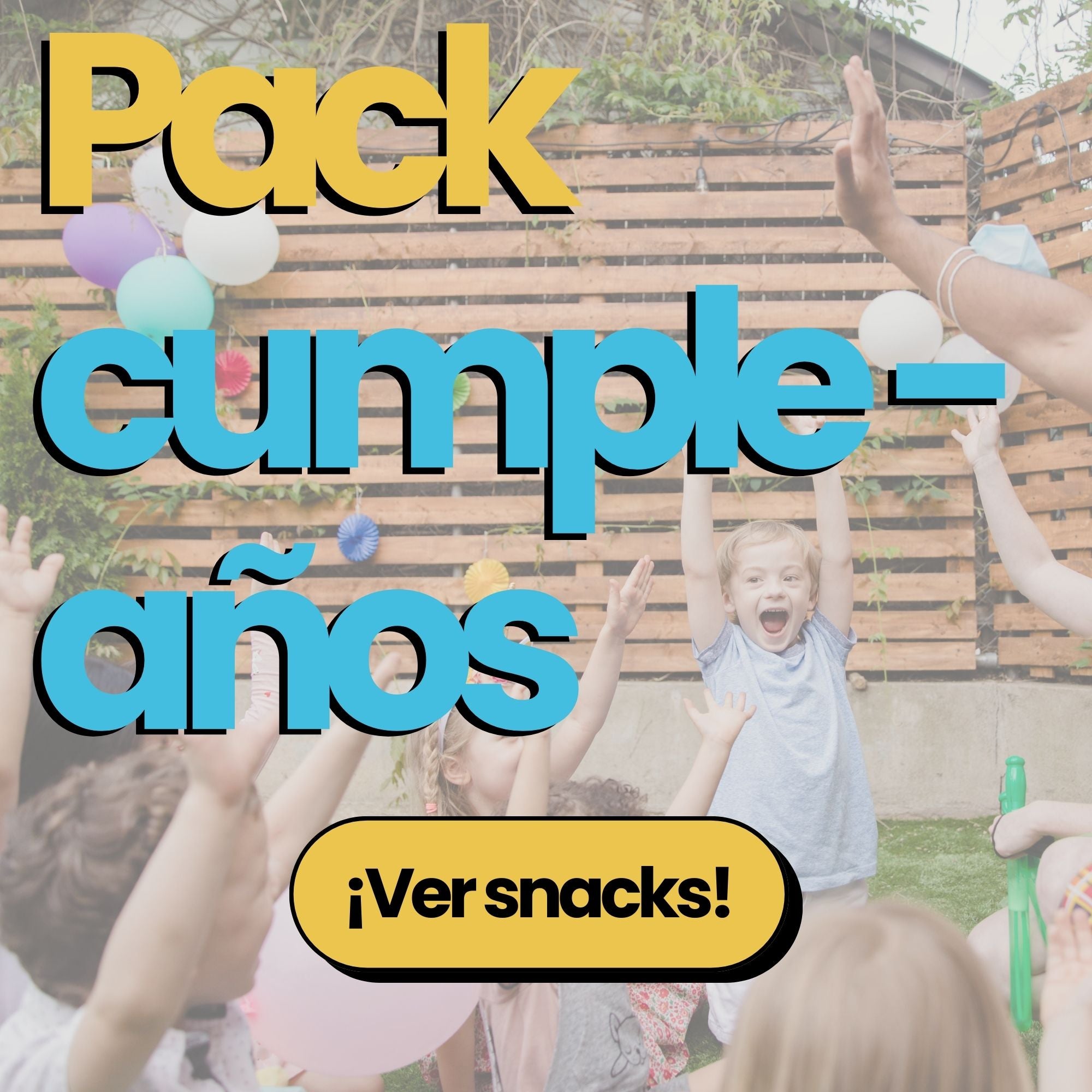 Pack cumpleaños